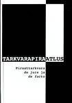 Tarkvarapiraatlus. Piraattarkvara de jure ja de facto