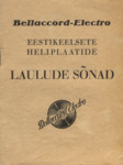 Bellaccord-Electro eestikeelsete heliplaatide laulude sõnad