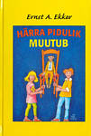 Härra pidulik muutub