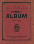 Eesti Üleriiklise Tuletõrje Liidu 10.a. juubelialbum. 1919-1929