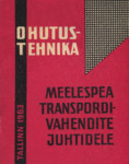Ohutustehnika meelespea transpordivahendite juhtidele