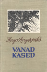 Vanad kased. Luuletusi