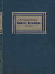 Doktor Edwardes. Ühe arsti romaan