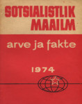 Sotsialistlik maailm. Arve ja fakte 1974. Teatmik