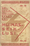 Muinasseiklusi. Rahvamuinasjutte mitmesuguste muinasjutukogude järele