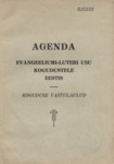 Agenda. Evangeeliumi-luteri usu kogudustele Eestis. Koguduse vastulaulud. Kavand