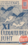 Eesti XI üldlaulupeo juht. 23.-25. VI 1938 Tallinnas