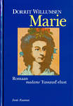 Marie. Romaan madame Tussaud elust