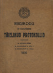 Riigikogu IV koosseis. Täielikud protokollid. IV istungjärk. 56. koosolekust 6. mail - 84. koosolekuni 12. juulil 1930