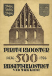 Pirita klooster. Birgittaklostret vid Tallinn. 1436-1936. Koguteos. Festskrift