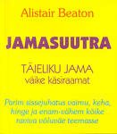 Jamasuutra. Täieliku jama väike käsiraamat