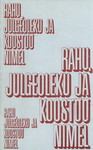 Rahu, julgeoleku ja koostöö nimel. Helsingis 30. juulist 1. augustini 1975. a. toimunud Euroopa julgeoleku- ja koostöönõupidamise tulemustest