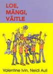 Loe, mängi, väitle