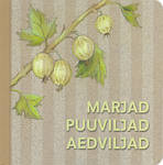 Marjad, puuviljad ja aedviljad