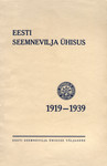 Eesti Seemnevilja Ühisus. 1919-1939