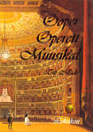 Ooper. Operett. Muusikal