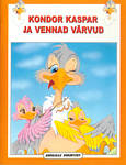 Kondor Kaspar ja vennad värvud