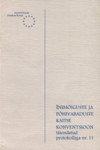 Inimõiguste ja põhivabaduste kaitse konventsioon. Täiendatud protokolliga nr. 11. Rooma, 4. XI 1950