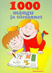 1000 mängu ja ülesannet