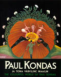 Paul Kondas ja tema värviline maailm. The Colorful World of Paul Kondas