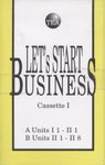 Lets Start Business. Cassette I, II