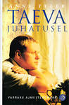 Taeva juhatusel