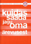 Kuidas saada jagu oma ärevusest
