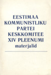 Eestimaa Kommunistliku Partei Keskkomitee XIV pleenumi materjalid. 4. mai 1989