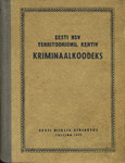 Eesti NSV territooriumil kehtiv kriminaalkoodeks. Ametlik tekst muudatustega kuni 1. juulini 1951. a. ühes paragrahvide järgi süstematiseeritud materjale sisaldava lisaga