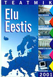 Elu Eestis. Teatmik 2001