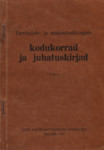 Tarvitajate- ja majandusühingute kodukorrad ja juhatuskirjad