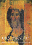 Uks paradiisi. Jeesus Kristus vanas õigeusus