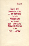 NSV Liidu majandusliku ja sotsiaalse arengu põhisuunad aastateks 1986-1990 ning ajavahemikuks kuni 2000. aastani. Projekt