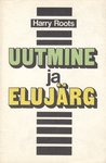 Uutmine ja elujärg