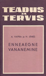 Enneaegne vananemine
