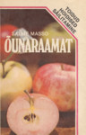 Õunaraamat. Toidud, hoidised, säilitamine