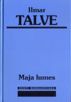 Maja lumes. Teema variatsioonidega
