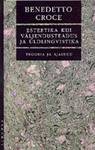 Esteetika kui väljendusteadus ja üldlingvistika. Teooria ja ajalugu