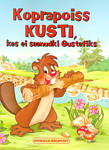 Koprapoiss Kusti, kes ei saanudki Gustafiks