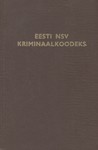 Eesti NSV kriminaalkoodeks. Ametlik tekst muudatuste ja täiendustega seisuga 1. veebruar 1984