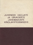 Juhendid hagijate ja urukoerte jahiomaduste kindlakstegemiseks