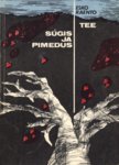 Tee. Sügis ja pimedus