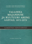 Tallinna majanduse ja kultuuri areng aastail 1975-1979. Teatmematerjal rahvasaadikutele