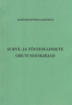 Surve- ja tõsteseadmete ohutuseeskirjad