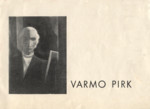 Varmo Pirk 1913-1980. Mälestusnäitus Tallinna Kunstisalongis 1983 oktoober-november