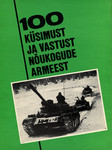 100 küsimust ja vastust Nõukogude armeest