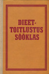 Dieettoitlustus sööklas. Retseptuur ja tehnoloogia