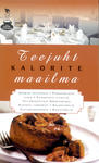 Teejuht kalorite maailma