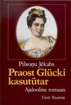 Praost Glücki kasutütar