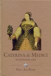 Caterina de Medici. Kuningriigi ema